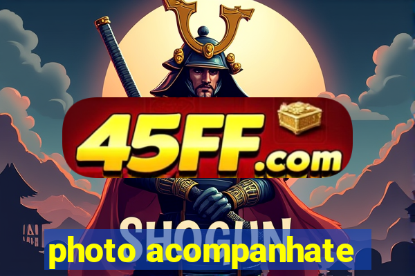 photo acompanhate